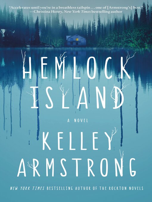 Title details for Hemlock Island by Kelley Armstrong - Available